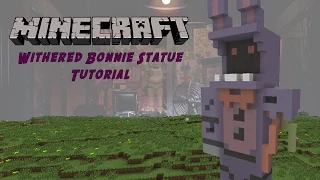 Minecraft Tutorial: Withered Bonnie (Five Nights At Freddy's 2) Statue