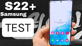 Samsung S22+ version Qualcomm le TEST c'est du classique
