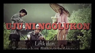 LAGU BATAK UJU Ni NGOLUKON,lirik dan terjemahan bahasa indonosia
