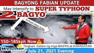 WEATHER UPDATE TODAY July 21, 2021evening|PAGASA WEATHER FORECAST |LPA BAGYO |GMA WEATHER| FABIANph