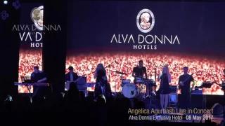 Angelica Agurbash Live in Concert Alva Donna Exclusive Hotel 8 May 2017