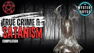 Satanism & True Crime Compilation: Shocking Murder Cases Involving the Occult