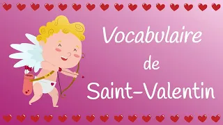 Vocabulaire de Saint-Valentin | Valentine's Day | French Vocabulary | Valentine words in French
