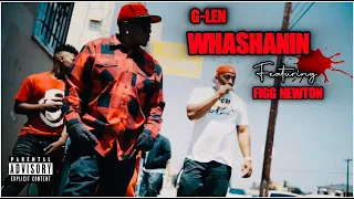 G-Len - Whashanin Blood (feat. Figg Newton) Figg Muzik Ent.