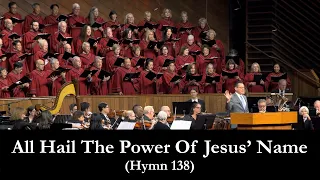 All Hail The Power of Jesus' Name (Hymn 138)