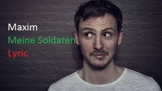 Maxim-Meine Soldaten Lyric