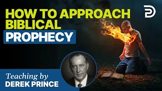 💥 Fierce Times To Come - Prophetic Guide To The End Times, Pt 1 - How To Approach Biblical Prophecy