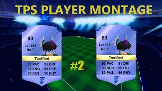 TPS ultimate soccer PLAYER Montage #2- Toxlfied | Nasheed