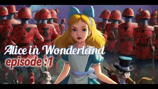 Alice in Wonderland Gameplay | Episode : 1
