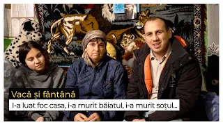 I-a luat foc casa, i-a murit băiatul, i-a murit soțul... | Vacă și o fântână