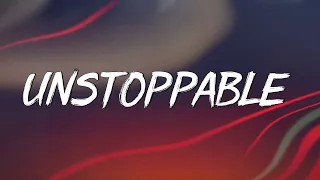 Unstoppable - Sia (Lyrics) || Cheap Thrills, Chandelier, Dusk Till Dawn - [MIX LYRICS]