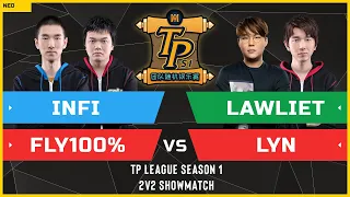 WC3 - TP League S1 - 2v2 Showmatch: [HU] Infi & [ORC] Fly100% vs LawLiet [NE] & Lyn [ORC]