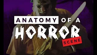 Anatomy of a Horror Scene | The Texas Chainsaw Massacre