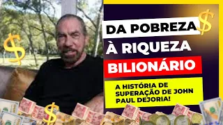 Da pobreza a Filantropo Bilionário: A História de Superação de John Paul DeJoria!"