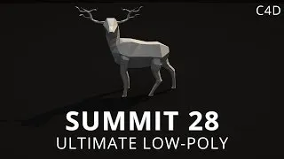 Summit 28 - Ultimate Low-Poly - Cinema 4D