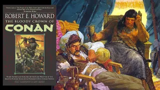 The Bloody Crown of Conan by Robert E. Howard