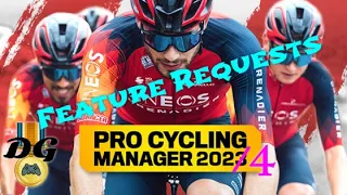 Pro Cycling Manager 2024 - Feature Requests