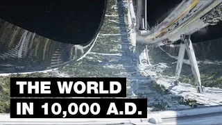 The World in 10,000 A.D.: Top 7 Future Technologies