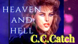 C.C.Catch - Heaven and Hell (2021 edit)