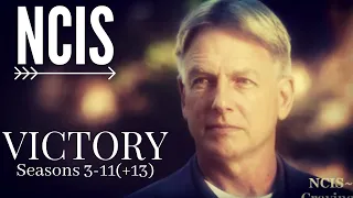 NCIS~Victory || Tribute and Recap of Seasons 3-11(+13)
