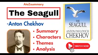 The Seagull by Anton Chekhov- Summary, Analysis, Characters & Themes #antonchekhov