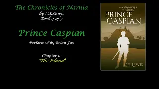 Prince Caspian   Ch 1