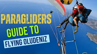 Paragliders Guide to Flying Oludeniz - Türkiye