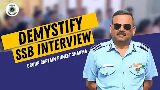 Demystify SSB Interview By Group Captain Puneet Sharma | SSBOGC Dehradun