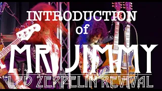 MR. JIMMY Led Zeppelin Revival Introduction 2023