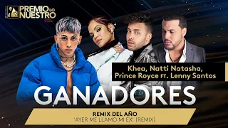 Ganador remix ayer me llamó mi ex premio lo nuestro 2022