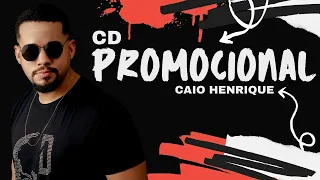 CD PROMOCIONAL - CAIO HENRIQUE