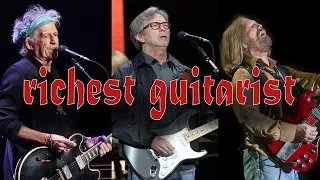 Top 5 Richest Guitarists in The World 2018