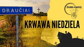 #podcast 96. Krwawa niedziela w Drawczy - Zbrodnie w podróży