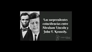 Las extrañas coincidencias entre Abraham Lincoln y John F Kennedy.