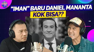 TERUS DITIMPA MASALAH, DANIEL MANANTA CARI KETENANGAN LEWAT JALAN TUHAN!!