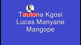 Kgosi Lucas Mangope speeches excerpts #setswanasaborre