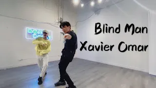 [Dance cover] Blind Man by Xavier Omar