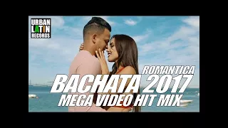 ♫ BACHATA 2017 - ROMANTICA MEGA VIDEO HIT MIX 1H