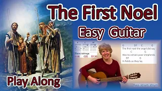 The First Noel (Easy Guitar Play Along)