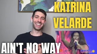 Katrina Velarde - Ain't No Way (Samsung Performing Arts Theater | April 13, 2024) REACTION