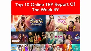 Top 10 Online TRP Report Of The Week 49