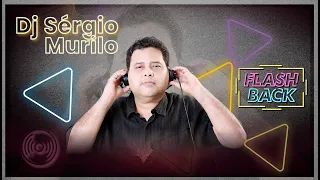 DJ SÉRGIO MURILO DANCE ANOS 90 MIX 7