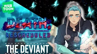 Death: Rescheduled [The Deviant]【WEBTOON DUB 】