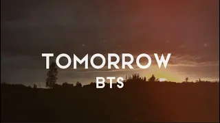 BTS (방탄소년단) - Tomorrow (English Lyrics)