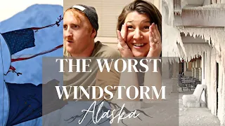 WORST Windstorm in Alaska 2022 | 90 mph Wind | Our Perspective