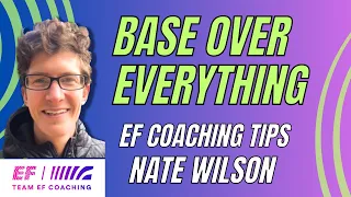 How to Build a Strong Base, EF Coaching Tips