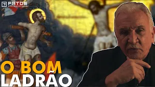 A verdade sobre Dimas, o ladrão crucificado ao lado de Jesus