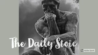 The Daily Stoic, by Ryan Holiday - January 1st: Control and Choice