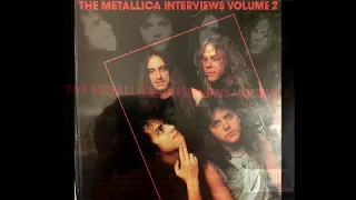 The Metallica Interviews Volume 2 Circa 1986