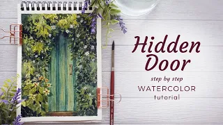 Hidden Door: Step by step watercolor Tutorial